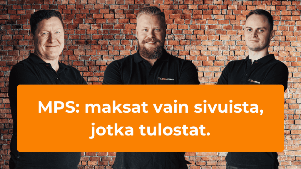 MPS: maksat vain sivuista, jotka tulostat.